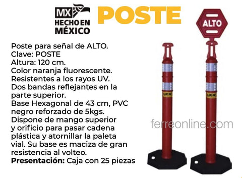 POSTE PARA SEÑAL DE ALTO 120CM C/BASE HEXAGONAL PVC LICA POSTE