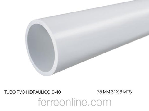 TUBO PVC HIDRAULICO C-40 75MM 3" SERROT (TRAMO DE 6 METROS)